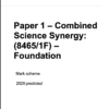 AQA GCSE Combined Science : Synergy Foundation 2025 Predicted Papers 8465